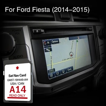 A14 Подходит для Ford Fiesta 2014 2015, Северная Америка, автомобильная SD-навигационная карта, автомобильные аксессуары NAVI