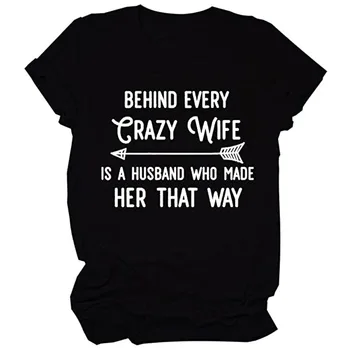 За каждой сумасшедшей женой Стоит муж, который делает вот так. Рубашка, Футболка, Женская рубашка, футболка для мамы, подарок на День матери
