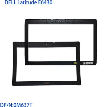 Новый для Dell Latitude E6430 ЖК-дисплей с Передней панелью Черный 0M637T M637T